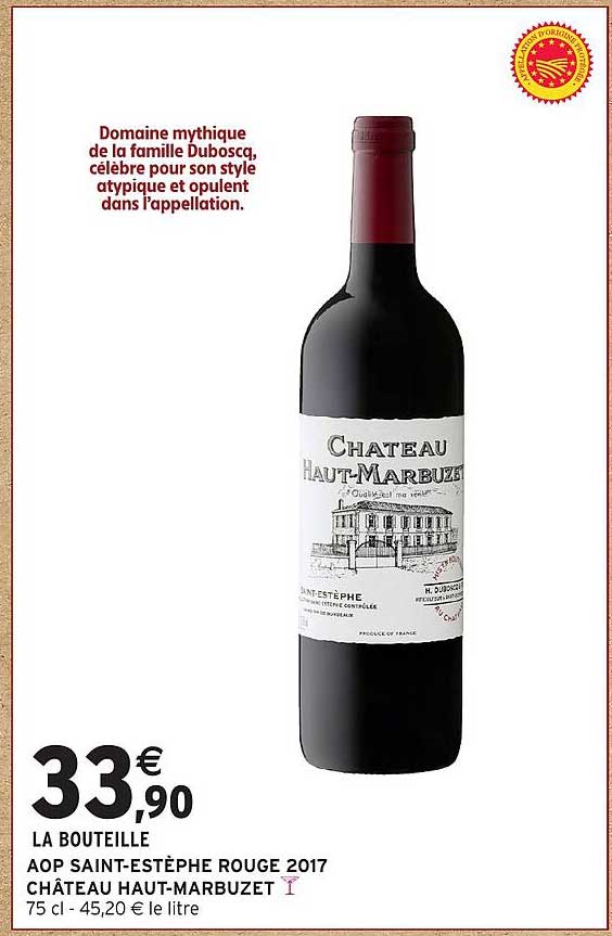 LA BOUTEILLE AOP SAINT-ESTÈPHE ROUGE 2017 CHÂTEAU HAUT-MARBUZET