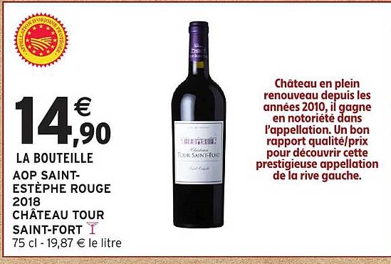 LA BOUTEILLE AOP SAINT-ESTÈPHE ROUGE 2018 CHÂTEAU TOUR SAINT-FORT
