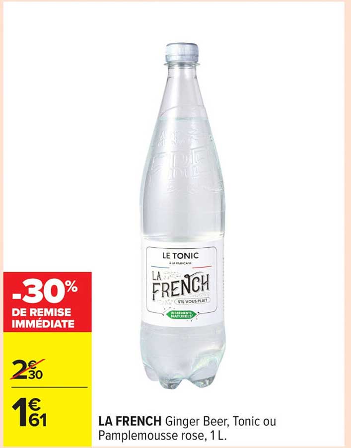 LA FRENCH Ginger Beer, Tonic ou Pamplemousse rose, 1 L.