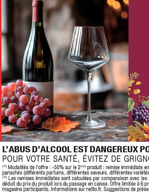 L’ABUS D’ALCOOL EST DANGEREUX POUR VOTRE SANTÉ, ÉVITEZ DE GRIGNOTER