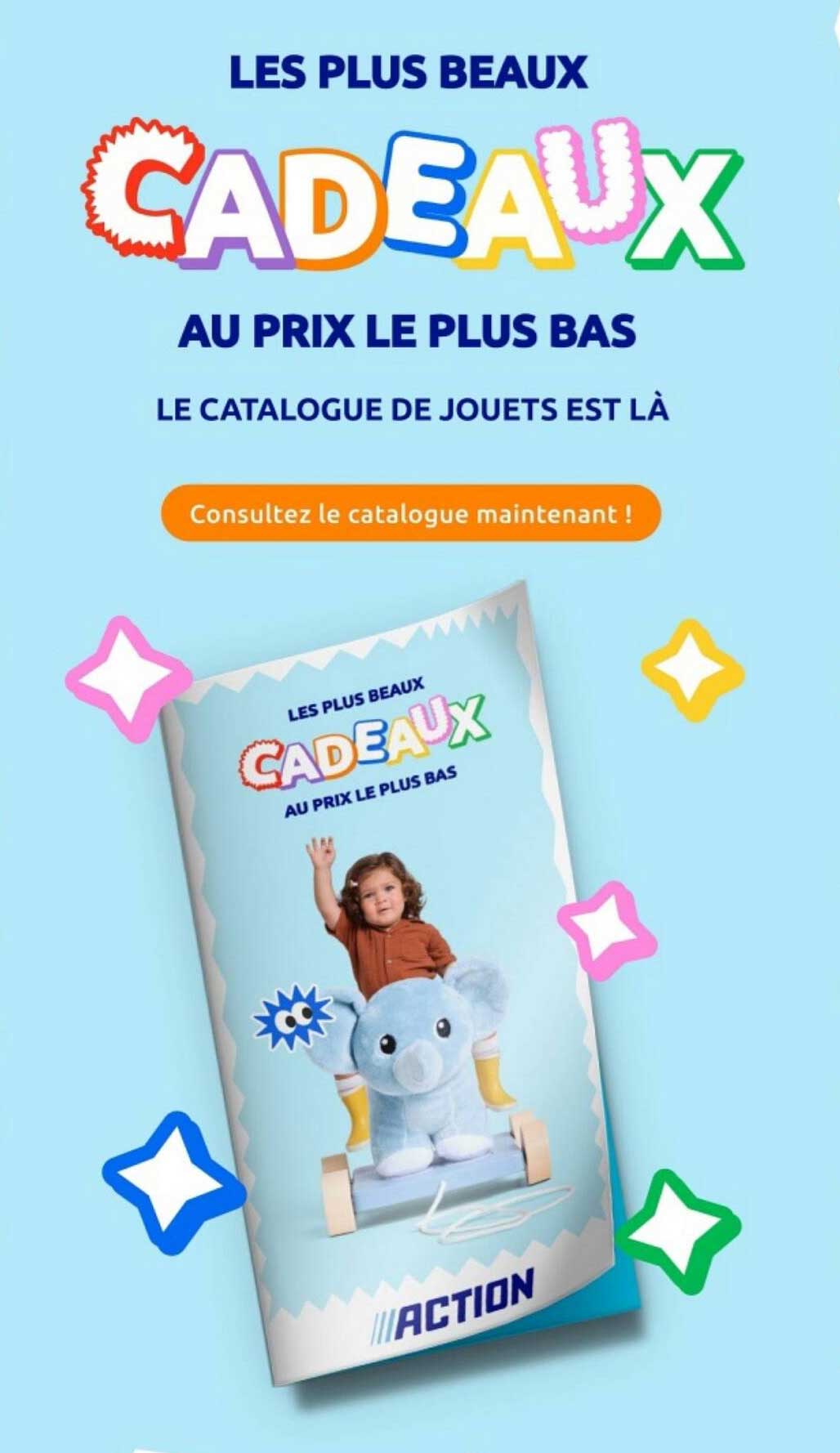 LES PLUS BEAUX CADEAUX AU PRIX LE PLUS BAS