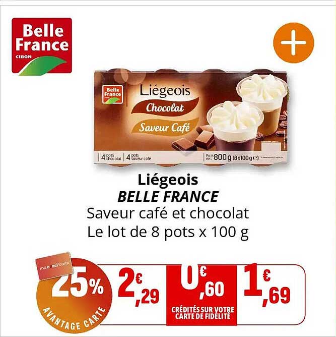Liégeois BELLE FRANCE Saveur café et chocolat