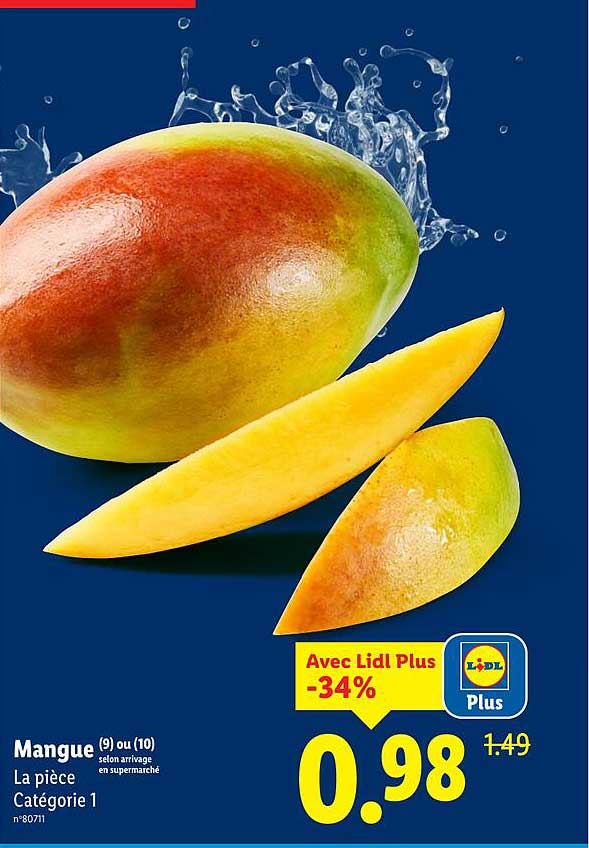 Mangue (9) ou (10) selon arrivage en supermarché