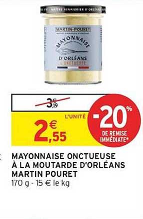 MAYONNAISE ONCTUEUSE À LA MOUTARDE D'ORLÉANS MARTIN POURET