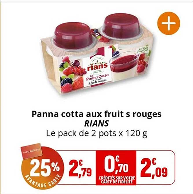 Panna cotta aux fruits rouges RIANS Le pack de 2 pots x 120 g