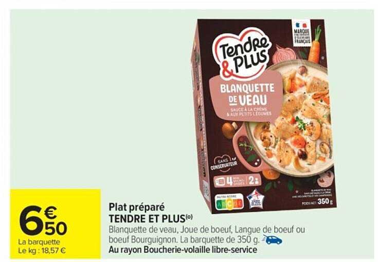 Plat préparé TENDRE ET PLUS