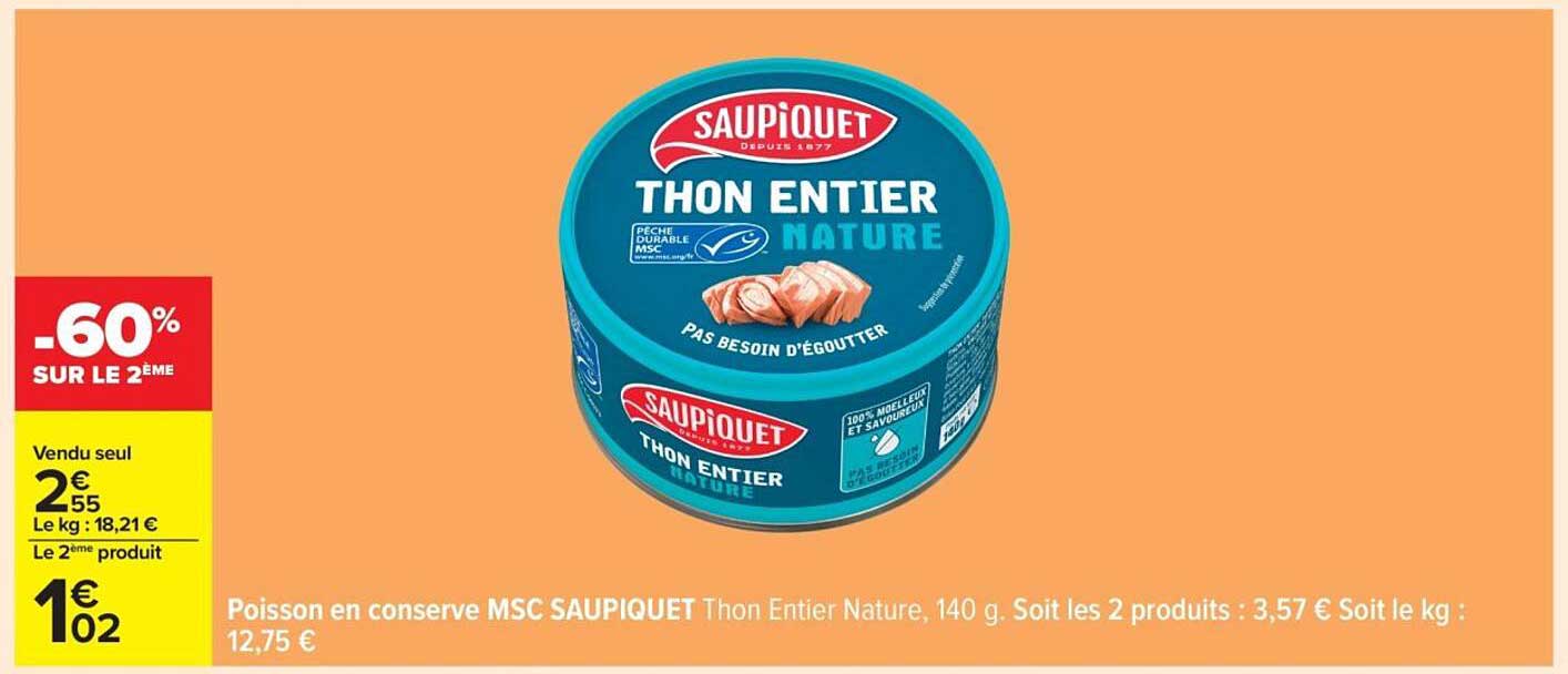 Poisson en conserve MSC SAUPIQUET Thon Entier Nature, 140 g