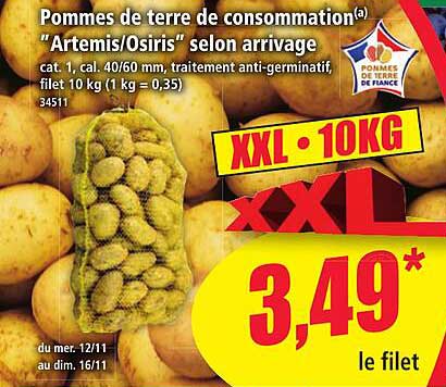 Pommes de terre de consommation: "Artemis/Osiris" selon arrivage