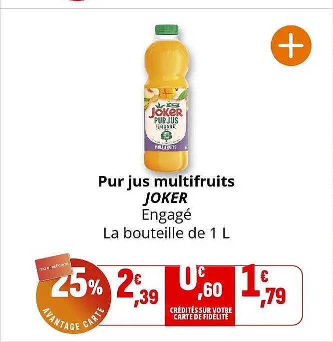 Pur jus multifruits JOKER Engagé La bouteille de 1 L