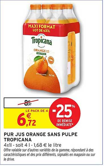 PUR JUS ORANGE SANS PULPE TROPICANA