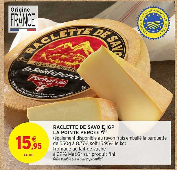 RACLETTE DE SAVOIE IGP LA POINTE PERCÉE