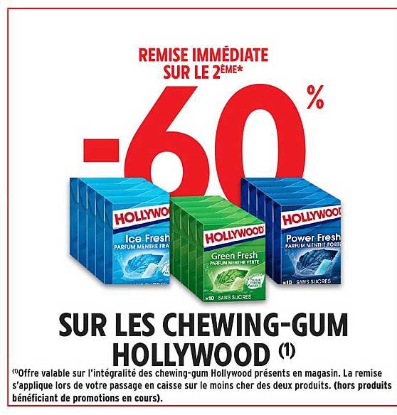 REMPLACEMENT IMMÉDIAT SUR LE 2EME CHEWING-GUM HOLLYWOOD