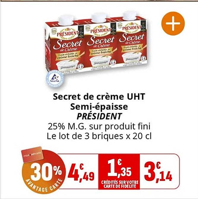 Secret de crème UHT Semi-épaisse PRÉSIDENT