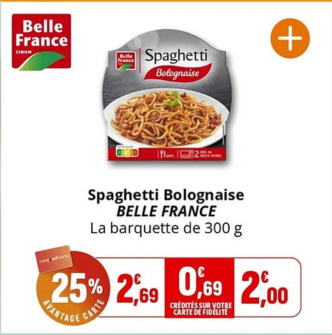 Spaghetti Bolognaise BELLE FRANCE La barquette de 300 g