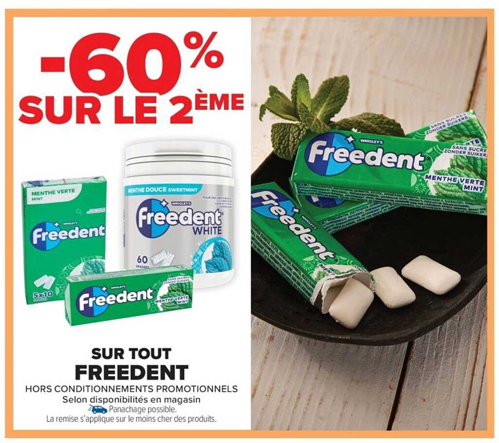 SUR TOUT FREEDENT -60% SUR LE 2ème