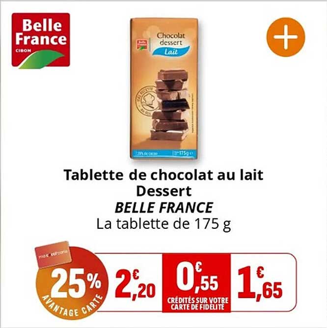 Tablette de chocolat au lait Dessert BELLE FRANCE