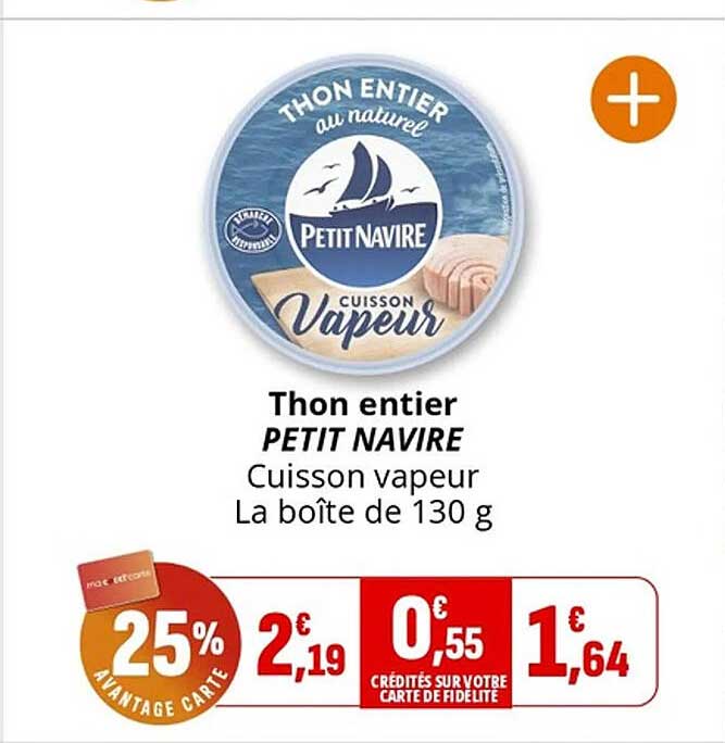 Thon entier PETIT NAVIRE Cuisson vapeur La boîte de 130 g