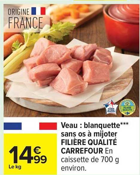 Veau : blanquette*** sans os à mijoter FILIÈRE QUALITÉ CARREFOUR