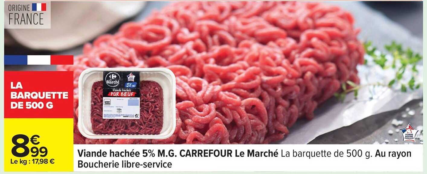Viande hachée 5% M.G. CARREFOUR Le Marché