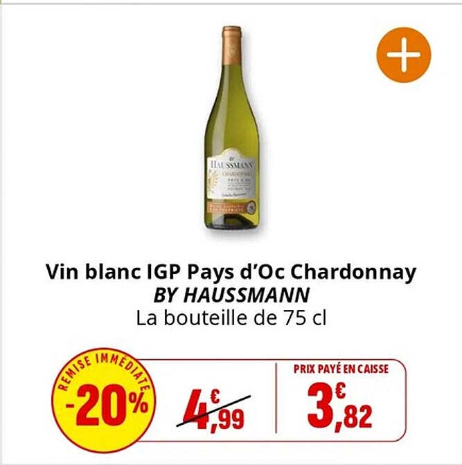 Vin blanc IGP Pays d'Oc Chardonnay BY HAUSSMANN - La bouteille de 75 cl
