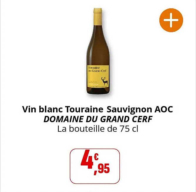 Vin blanc Touraine Sauvignon AOC DOMAINE DU GRAND CERF