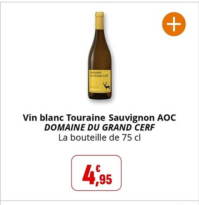 Vin blanc Touraine Sauvignon AOC DOMAINE DU GRAND CERF La bouteille de 75 cl