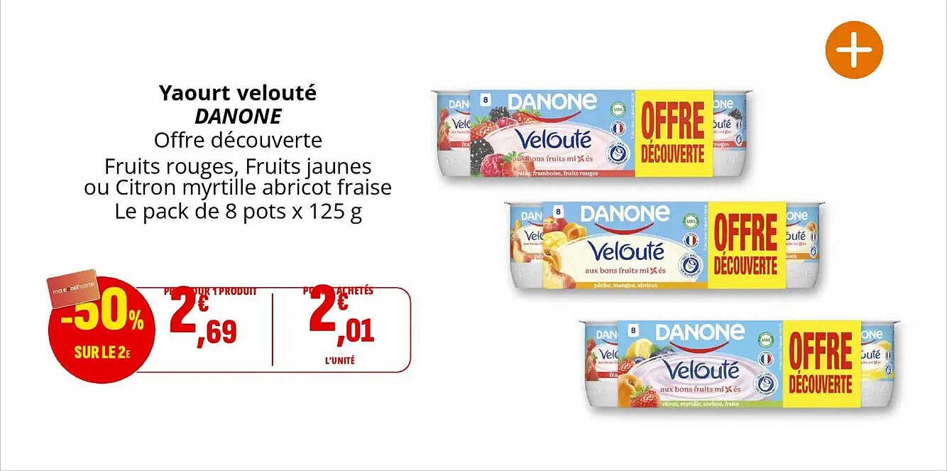 Yaourt velouté DANONE Offre découverte