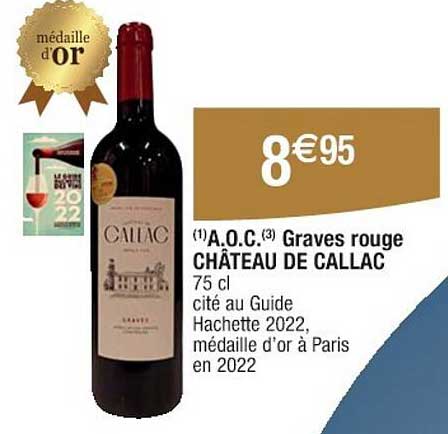 A.O.C. Graves rouge CHÂTEAU DE CALLAC