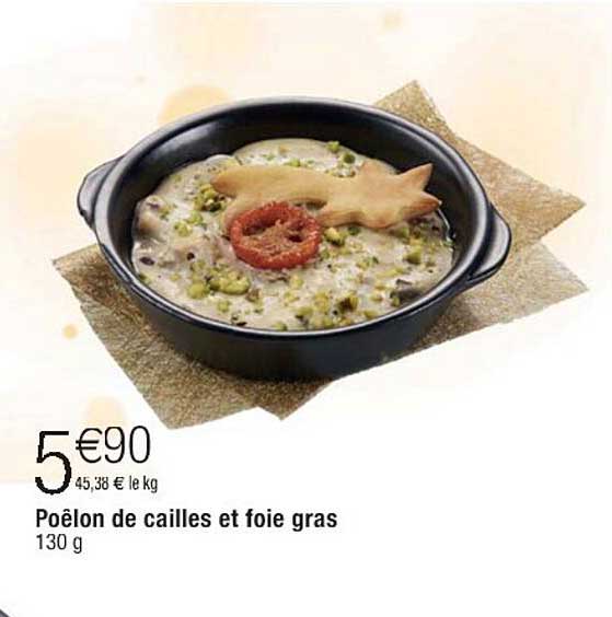Poêlon de cailles et foie gras