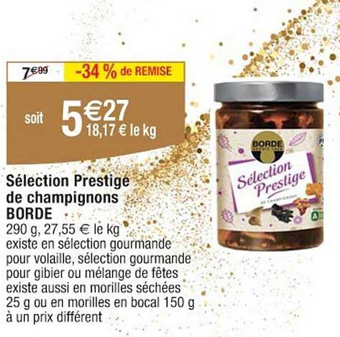 Sélection Prestige de champignons BORDE