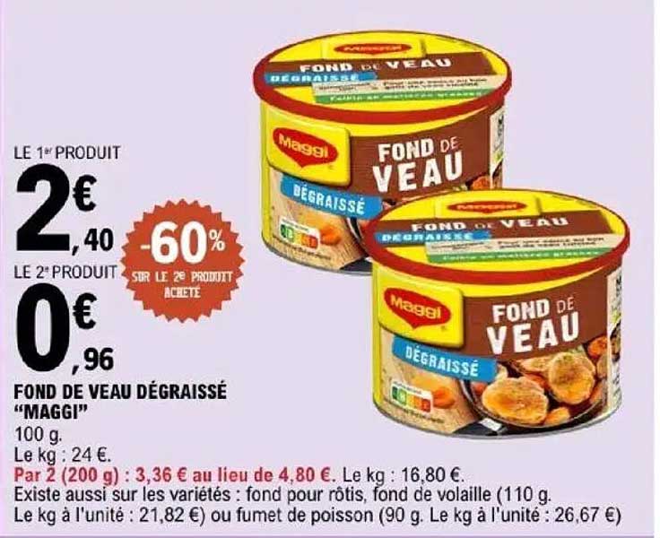 FOND DE VEAU DÉGRAISSÉ « MAGGI »