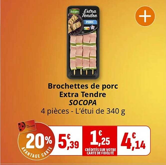 Brochettes de porc Extra Tendre SOCOPA