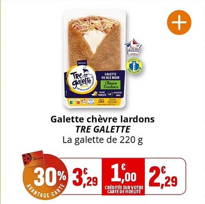 Galette chèvre lardons TRE GALETTE