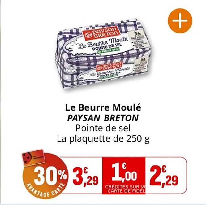 Le Beurre Mou̇lé PAYSAN BRETON Pointe de sel