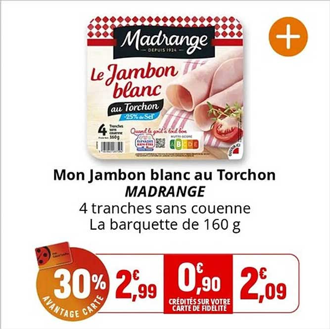Mon Jambon blanc au Torchon MADRANGE