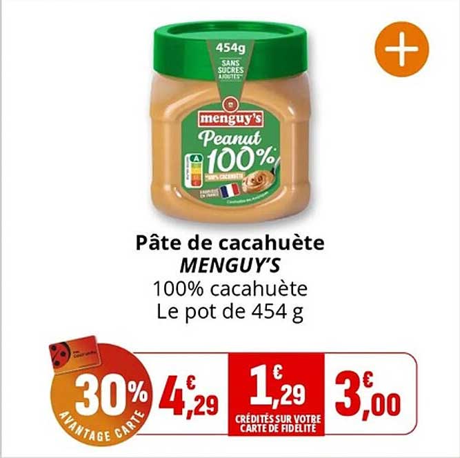 Pâte de cacahuète MENGUY'S 100% cacahuète Le pot de 454 g