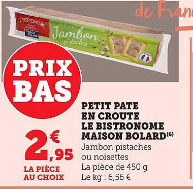 PETIT PATE EN CROUTE LE BISTRONOME MAISON BOLARD