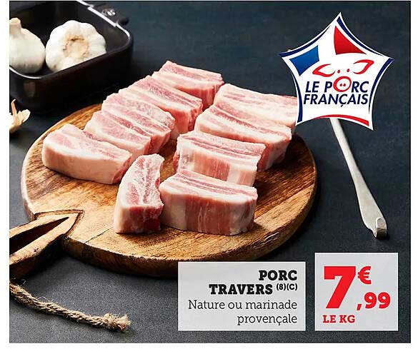 PORC TRAVERS (B/C) Nature ou marinade provençale