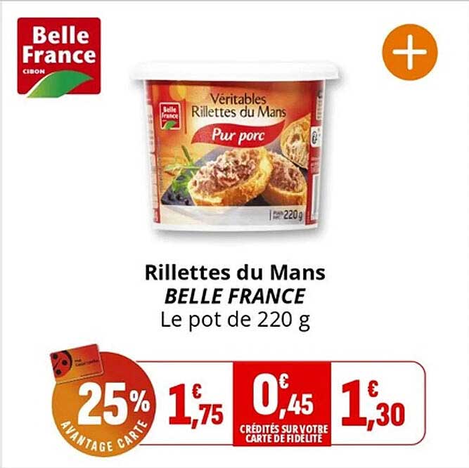 Rillettes du Mans BELLE FRANCE Le pot de 220 g