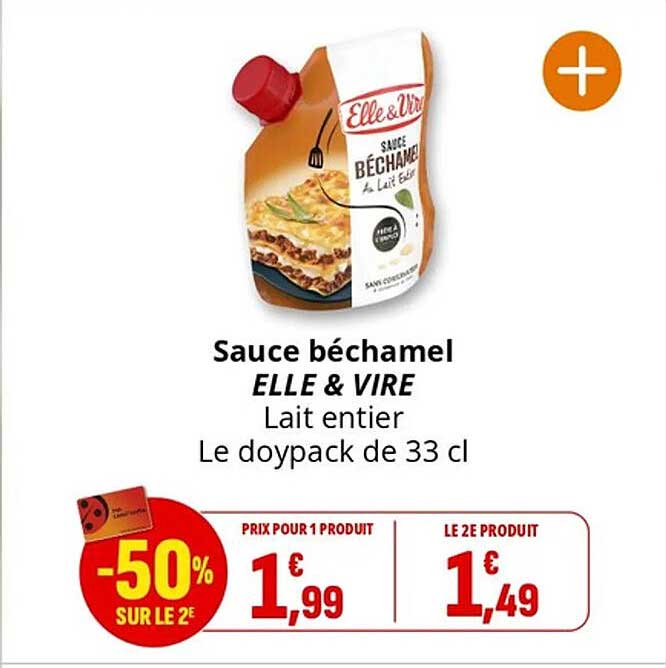 Sauce béchamel ELLE & VIRE Lait entier Le doypack de 33 cl