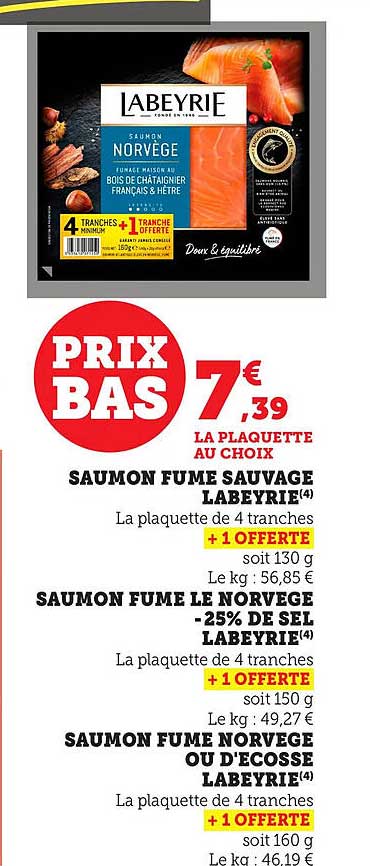 SAUMON FUME SAUVAGE LABEYRIE - LA PLAQUETTE AU CHOIX