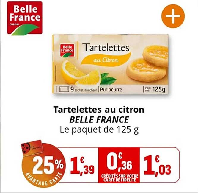 Tartelettes au citron BELLE FRANCE