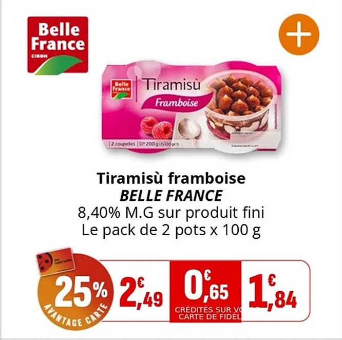 Tiramisu framboise BELLE FRANCE