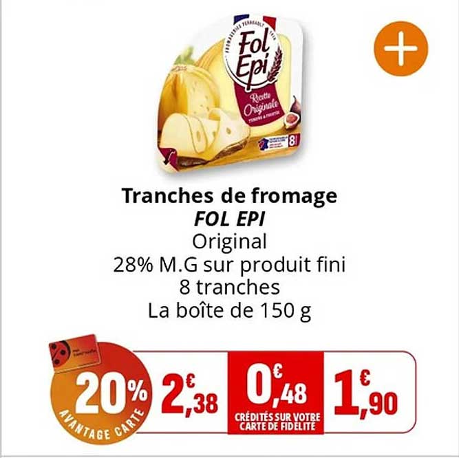 Tranches de fromage FOL EPI