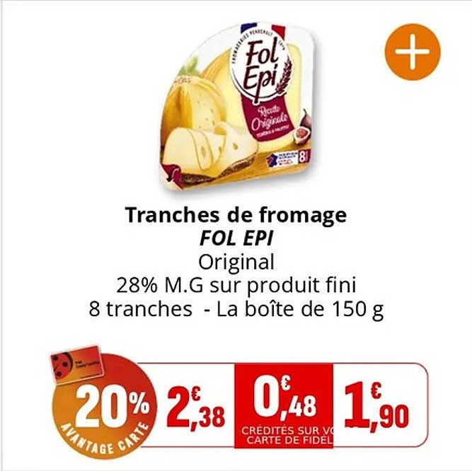 Tranches de fromage FOL EPI