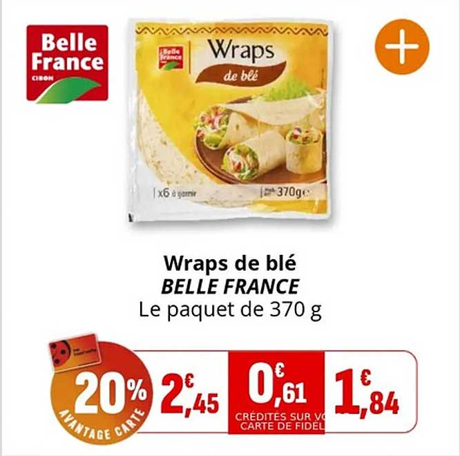 Wraps de blé BELLE FRANCE Le paquet de 370 g