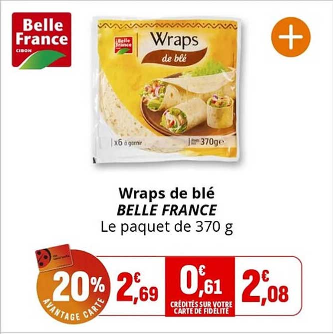 Wraps de blé BELLE FRANCE Le paquet de 370 g