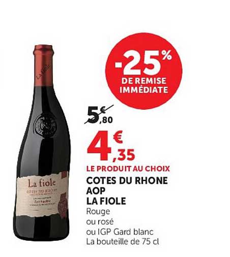 COTES DU RHONE AOP LA FIOLE