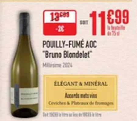 POUILLY-FUMÉ AOC "Bruno Blondeler"