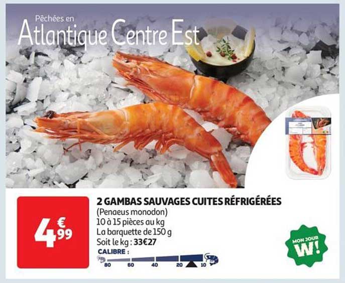 2 GAMBAS SAUVAGES CUITES RÉFRIGÉRÉES